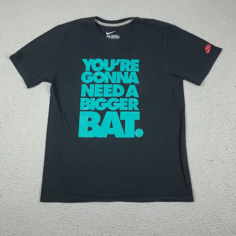 Nike Youre Gonna Need A Bigger Bat Black Short Sleeve T-Shirt Mens Size Medium